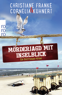 Buchcover von Mörderjagd mit Inselblick: Ein Ostfriesen-Krimi von Christiane Franke, Cornelia Kuhnert