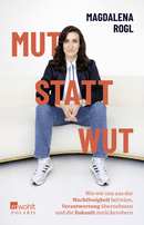 Buchcover von Mut statt Wut von Magdalena Rogl