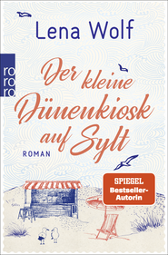 Buchcover von Der kleine Dünenkiosk auf Sylt von Lena Wolf