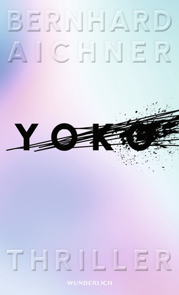 Buchcover von Yoko  von Bernhard Aichner