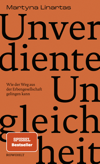 Buchcover von Unverdiente Ungleichheit: Wie der Weg aus der Erbengesellschaft gelingen kann