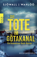 Buchcover von Die Tote im Götakanal: Ein Kommissar-Beck-Roman von Maj Sjöwall, Per Wahlöö