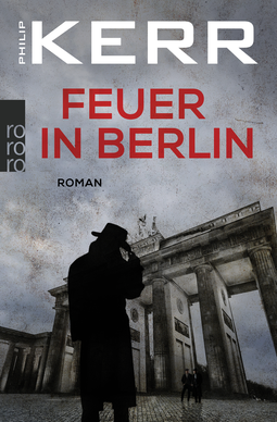 Buchcover von Feuer in Berlin von Philip Kerr
