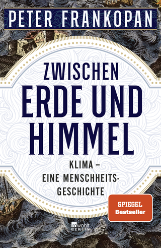 Buchcover von Zwischen Erde und Himmel: Klima – eine Menschheitsgeschichte