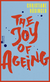 Buchcover von The Joy of Ageing von Christiane Rösinger