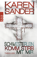 Buchcover von Schwesterlein, komm stirb mit mir von Karen Sander
