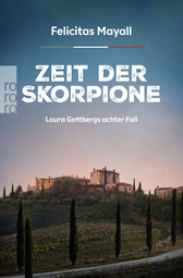 Buchcover von Zeit der Skorpione: Laura Gottbergs achter Fall von Felicitas Mayall