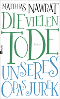 Buchcover von Die vielen Tode unseres Opas Jurek von Matthias Nawrat