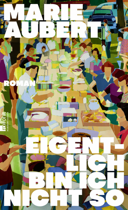 Buchcover von Eigentlich bin ich nicht so von Marie Aubert