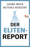 Buchcover von Der Elitenreport von Georg Meck, Bettina Weiguny