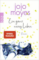 Buchcover von Ein ganz neues Leben von Jojo Moyes
