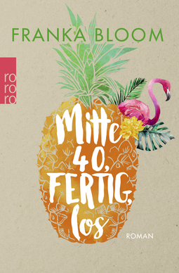 Buchcover von Mitte 40, fertig, los von Franka Bloom