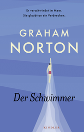 Buchcover von Der Schwimmer: Er verschwindet im Meer. Sie glaubt an ein Verbrechen. von Graham Norton