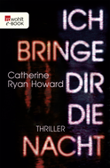 Buchcover von Ich bringe dir die Nacht von Catherine Ryan Howard