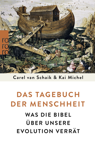 Buchcover von Das Tagebuch der Menschheit: Was die Bibel über unsere Evolution verrät