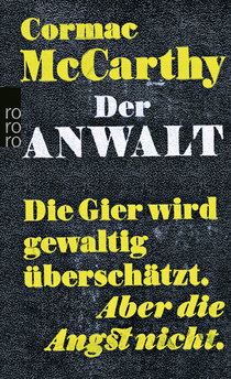 Buchcover von Der Anwalt: The Counselor - Ein Drehbuch von Cormac McCarthy