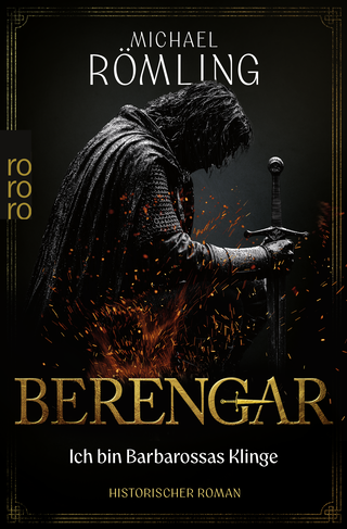 Buchcover von Berengar: Ich bin Barbarossas Klinge