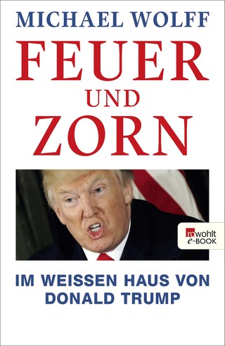 Buchcover von Feuer und Zorn: Im Weißen Haus von Donald Trump