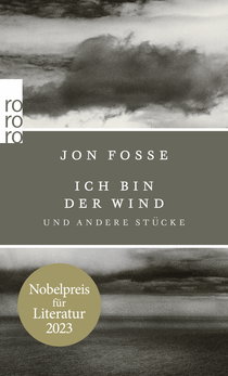 Buchcover von Ich bin der Wind: und andere Stücke von Jon Fosse