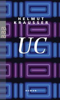 Buchcover von UC: Unter Zuhilfenahme eines Märchens von H. C. Andersen von Helmut Krausser
