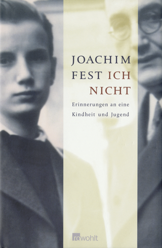 Buchcover von Ich nicht: Erinnerungen an eine Kindheit und Jugend