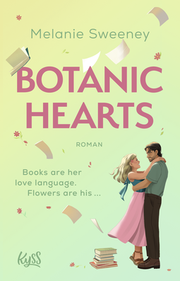 Buchcover von Botanic Hearts: Books are her love language. Flowers are his ... von Melanie Sweeney