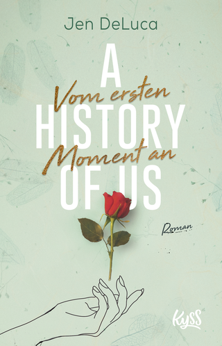 Buchcover von A History of Us − Vom ersten Moment an