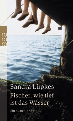 Buchcover von Fischer, wie tief ist das Wasser: Ein Küsten-Krimi von Sandra Lüpkes