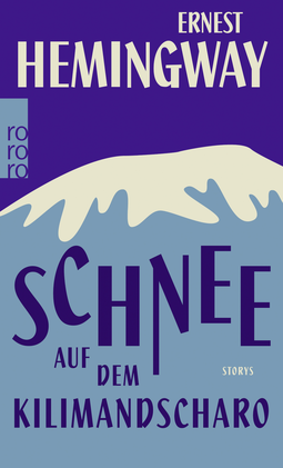 Buchcover von Schnee auf dem Kilimandscharo von Ernest Hemingway