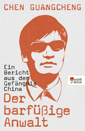 Buchcover von Der barfüßige Anwalt: Ein Bericht aus dem Gefängnis China von  Chen Guangcheng