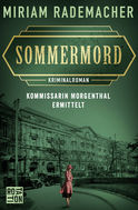 Buchcover von Sommermord: Kommissarin Morgenthal ermittelt von Miriam Rademacher