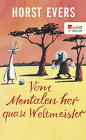 Buchcover von Vom Mentalen her quasi Weltmeister von Horst Evers