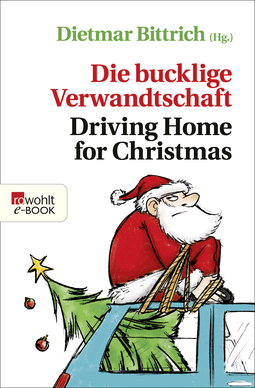 Buchcover von Die bucklige Verwandtschaft - Driving Home for Christmas