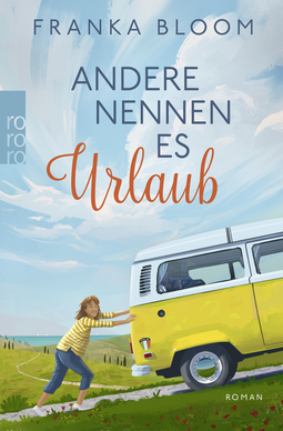 Buchcover von Andere nennen es Urlaub von Franka Bloom