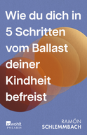 Buchcover von HEALING YOUR CHILDHOOD BAGGAGE IN 5 SIMPLE STEPS von Ramón Schlemmbach