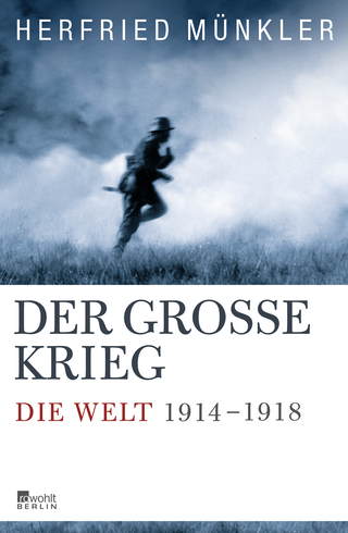 Buchcover von Der Große Krieg: Die Welt 1914 bis 1918