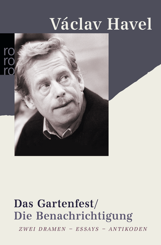 Buchcover von Das Gartenfest / Die Benachrichtigung: Zwei Dramen - Essays - Antikoden