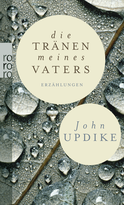 Buchcover von Die Tränen meines Vaters: und andere Erzählungen von John Updike