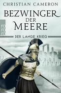 Buchcover von Der Lange Krieg: Bezwinger der Meere von Christian Cameron