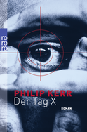 Buchcover von Der Tag X von Philip Kerr