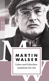 Buchcover von Leben und Schreiben: Tagebücher 1974 - 1978 von Martin Walser