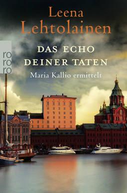 Buchcover von Das Echo deiner Taten von Leena Lehtolainen