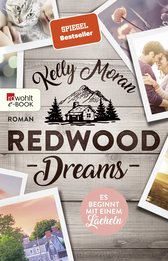 Buchcover von Redwood Dreams – Es beginnt mit einem Lächeln von Kelly Moran