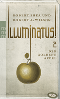 Buchcover von Illuminatus! Der goldene Apfel von Robert Shea, Robert A. Wilson