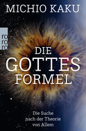 Buchcover von Die Gottes-Formel: Die Suche nach der Theorie von Allem von Michio Kaku