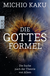 Buchcover von Die Gottes-Formel: Die Suche nach der Theorie von Allem von Michio Kaku