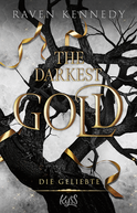 Buchcover von The Darkest Gold – Die Geliebte von Raven Kennedy