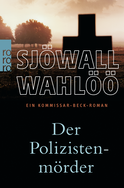 Buchcover von Der Polizistenmörder: Ein Kommissar-Beck-Roman von Maj Sjöwall, Per Wahlöö