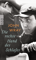 Buchcover von Die rechte Hand des Schlafes von John Wray