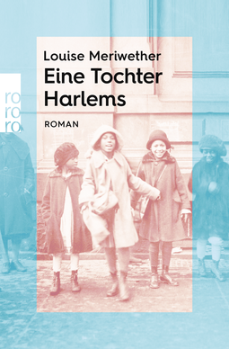 Buchcover von Eine Tochter Harlems von Louise Meriwether